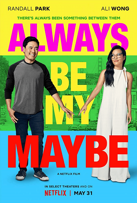 Always Be My Maybe (2019) คู่รัก คู่แคล้ว [ซับไทย]