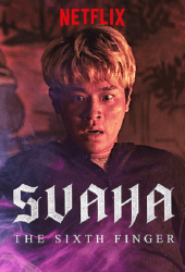 Svaha The Sixth Finger สวาหะ ศรัทธามืด (2019)