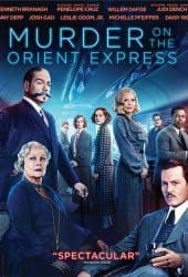 Murder on the Orient Express (2017) ฆาตกรรมบนรถด่วนโอเรียนท์เอกซ์เพรส