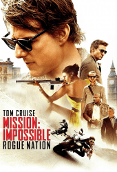 Mission Impossible 5 Rogue Nation (2015) มิชชั่น อิมพอสซิเบิ้ล 5 ปฏิบัติการรัฐอำพราง 5