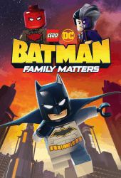 LEGO DC Batman Family Matters (2019)