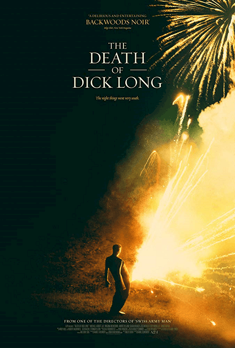 The Death of Dick Long (2019) ปริศนาการตาย ของนายดิ๊คลอง [ซับไทย]