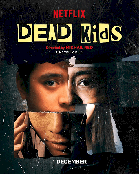 Dead Kids (2019) แผนร้ายไม่ตายดี