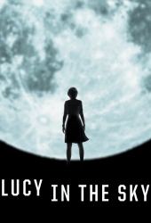 Lucy in the Sky (2019)