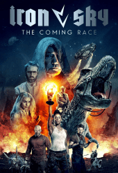 Iron Sky The Coming Race (2019)