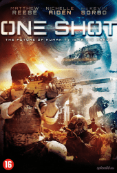 One shot (2014) หนีตายสงครามนอกโลก