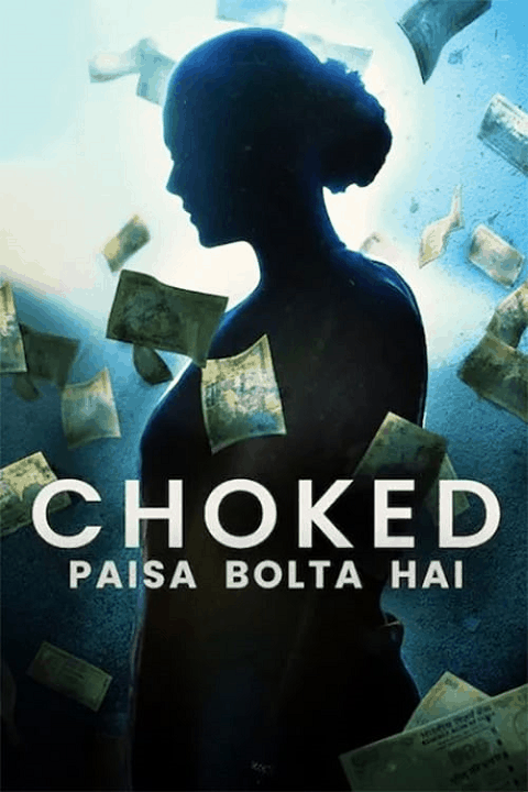 Choked Paisa Bolta Hai (2020) กระอัก [ซับไทย]