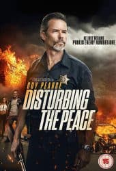 Disturbing the Peace (2020)