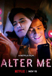 Alter Me (2020) ความรักเปลี่ยนฉัน