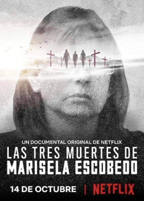 The Three Deaths of Marisela Escobedo 3 (2020) โศกนาฏกรรมกับมารีเซล่า เอสโคเบโด [ซับไทย]