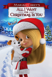 Mariah Carey's All I Want for Christmas Is You (2017) มารายห์ แครีย์ส ออลไอวอนต์ฟอร์คริสต์มาสอิสยู