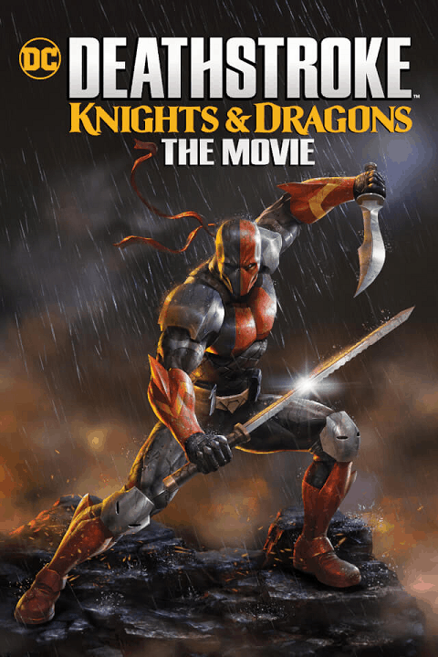 Deathstroke Knights & Dragons The Movie (2020) ซับไทย