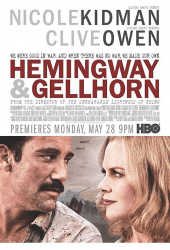 Hemingway & Gellhorn (2012) เฮ็มมิงเวย์กับเกลฮอร์น จารึกรักกลางสมรภูมิ
