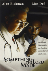 Something the Lord Made (2004) บางสิ่งที่พระเจ้าสร้าง