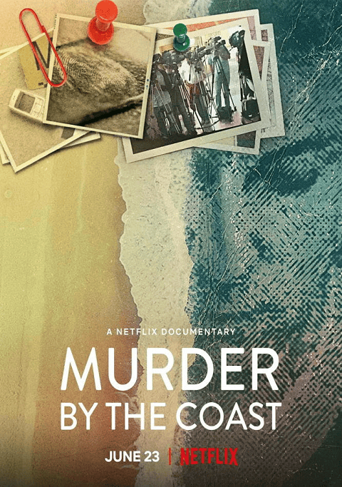 Murder by the Coast (2021) ฆาตกรรม ณ เมืองชายฝั่ง [ซับไทย]