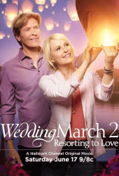 Wedding March 2 Resorting to Love (2017)