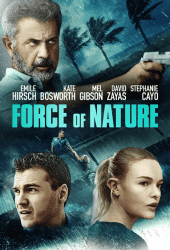Force of Nature (2020) ฝ่าพายุคลั่ง