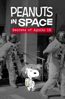 Peanuts in Space Secrets of Apollo 10 (2019) ซับไทย