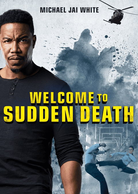 Welcome to Sudden Death (2020) ฝ่าวิกฤตนาทีเป็นนาทีตาย [ซับไทย]