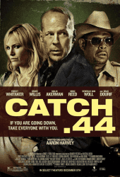 Catch .44 (2011) ตลบแผนปล้นคนพันธุ์แสบ