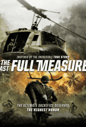 The Last Full Measure (2019) วีรบุรุษโลกไม่จำ