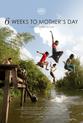 6 Weeks to Mother's Day (2017)