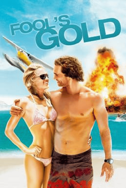 Fool’s Gold (2008) ฟูลส์ โกลด์ ตามล่าตามรัก ขุมทรัพย์มหาภัย