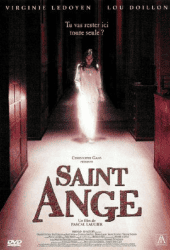 Saint Ange (2004) โรงเรียนเลี้ยงเด็กผี