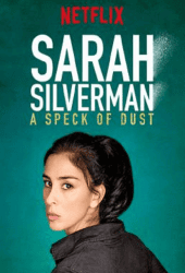 Sarah Silverman A Speck of Dust (2022)