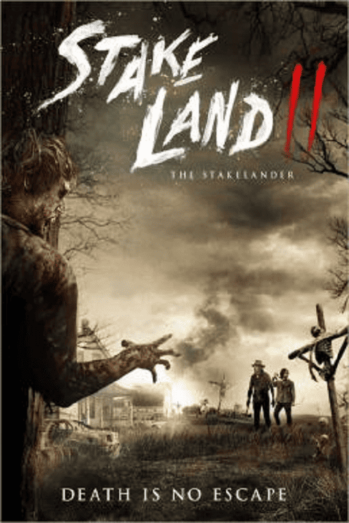 Stake Land 2 (2016) โคตรแดนเถื่อน ล้างพันธุ์ซอมบี้ 2