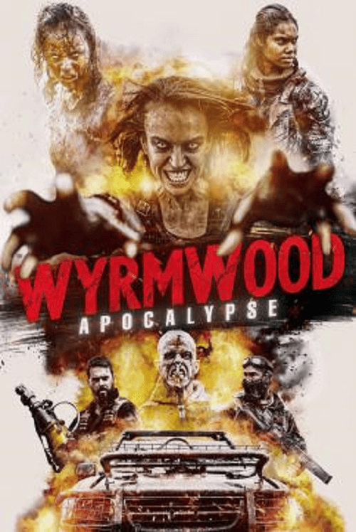Wyrmwood Apocalypse (2021)