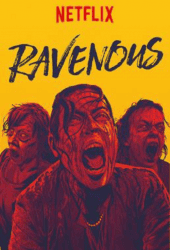 Ravenous (2017) เมืองสยอง คนเขมือบ