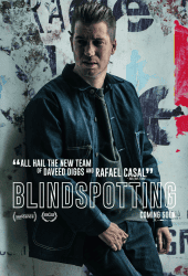 Blindspotting (2018) ที่นี่...ประเทศไหน