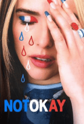 Not Okay (2022)