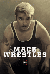 Mack Wrestles (2019)