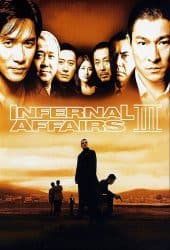 Infernal Affairs 3 (2003) ปิดตำนานสองคนสองคม