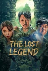 The Lost Legen (2023) ตามหามังกร ประตูแห่งชีวิตและความตาย