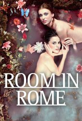 Room in Rome (2010) ในห้องรักโรมรำลึก